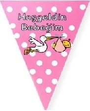 Hoşgeldin bebeğim flaması pembe kız bebek parti malzemesi